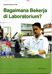 Image of Bagaimana Bekerja di Laboratorium ?