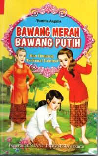 Bawang merah bawang putih ( Dongeng terkenal lainnya )