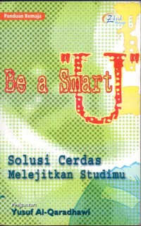 Be A Smart U ! Solusi Cerdas Melejitkan Studimu