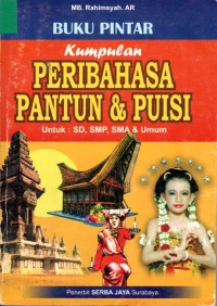 Buku Pintar Kumpulan Peribahasa Pantun & Puisi
