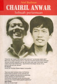 Chairil anwar : Sebuah pertemuan