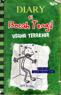Diary Si Bocah Tengil Usaha Terakhir