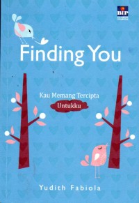 FINDING YOU