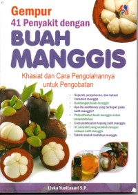 Gempur 41 penyakit dengan buah manggis