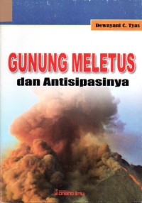 Image of Gunung Meletus dan Antisipasinya