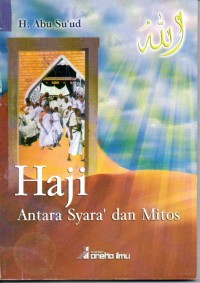 Haji Antara Syara' dan Mitos