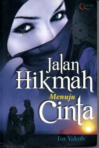 Jalan Hikmah Menuju Cinta