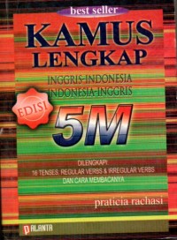 Kamus Lengkap Edisi 5m
Inggris-Indonesia,Indonesia-Inggris