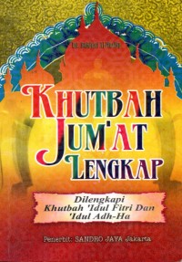 KHUTBAH JUM'AT LENGKAP