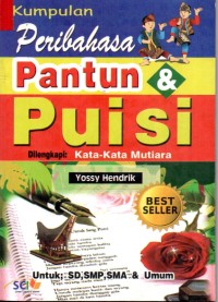Kumpulan peribahasa pantun & puisi ( Dilengkapi kata - kata mutiara )