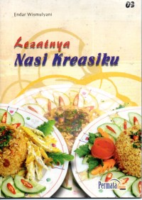 Image of Lezatnya Nasi Kreasiku