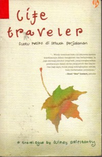 Life Traveler : Suatu Ketika di Sebuah Perjalanan