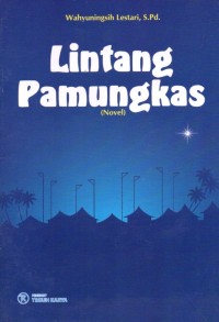 Lintang pamungkas (NOVEL)