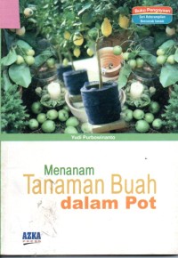 Image of Menanam Tanaman Buah Dalam Pot