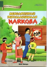 Image of Mengantisipasi Penyalahgunaan Narkoba