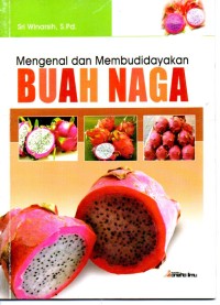 Mengenal dan membudidayakan Buah naga