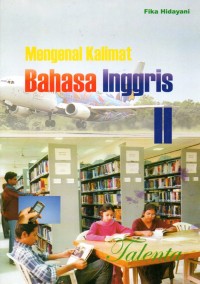 Mengenal Kalimat Bahasa Inggris II