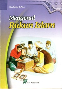 Mengenal Rukun Islam