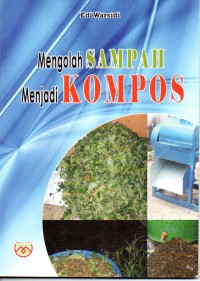 Mengolah sampah menjadi kompos