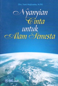 Nyanyian cinta untuk alam semesta