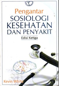Image of Pengantar Sosiologi Kesehatan Dan Penyakit