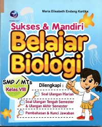 Sukses & Mandiri Belajar Biologi