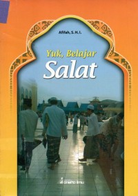 Yuk, Belajar Salat