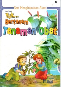 Yuk... Bertanam Tanaman Obat
