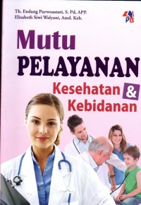 Mutu Pelayanan Kesehatan & Kebidanan