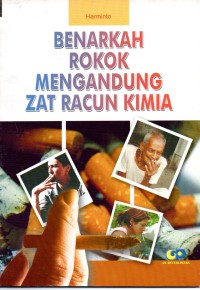 Banarkah Rokok Mengandung Zat Racun Kimia