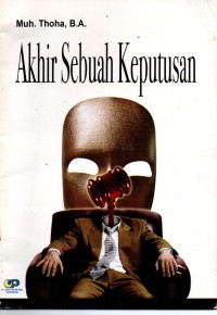Akhir Sebuah Keputusan