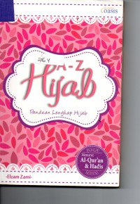 Hijab A - Z : Panduan Lengkap Hijab