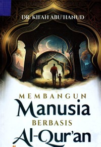 Membangun Manusia Berbasis Al-Quran