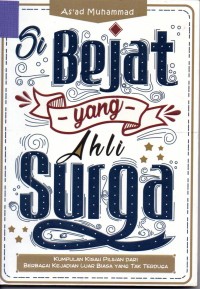 Si Bejat yang Ahli Surga