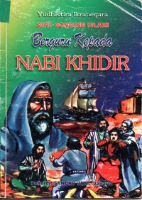 Berguru Kepada Nabi Khidir