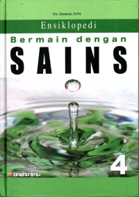 Ensiklopedia : Bermain dengan SAINS 4